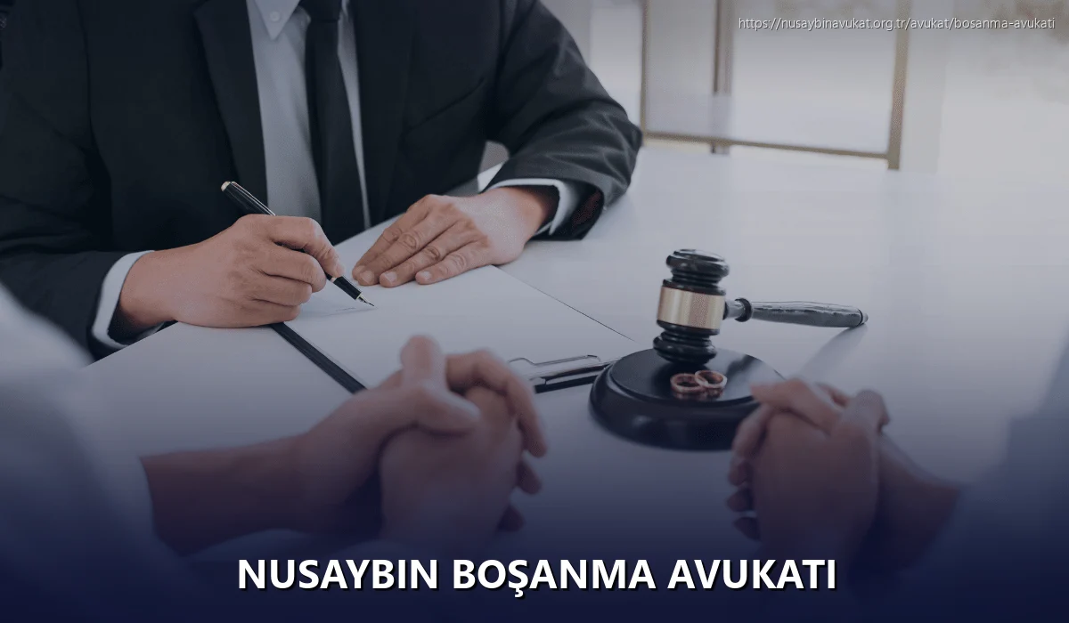 Nusaybin Boşanma Avukatı