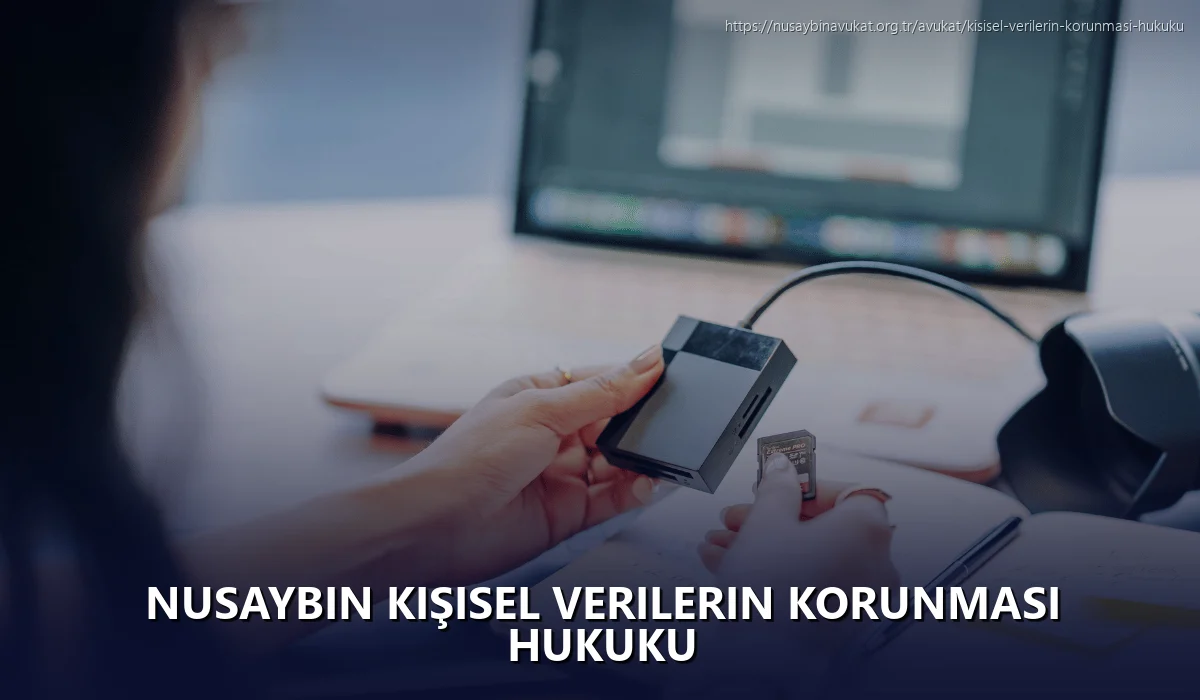 Nusaybin Kişisel Verilerin Korunması Hukuku