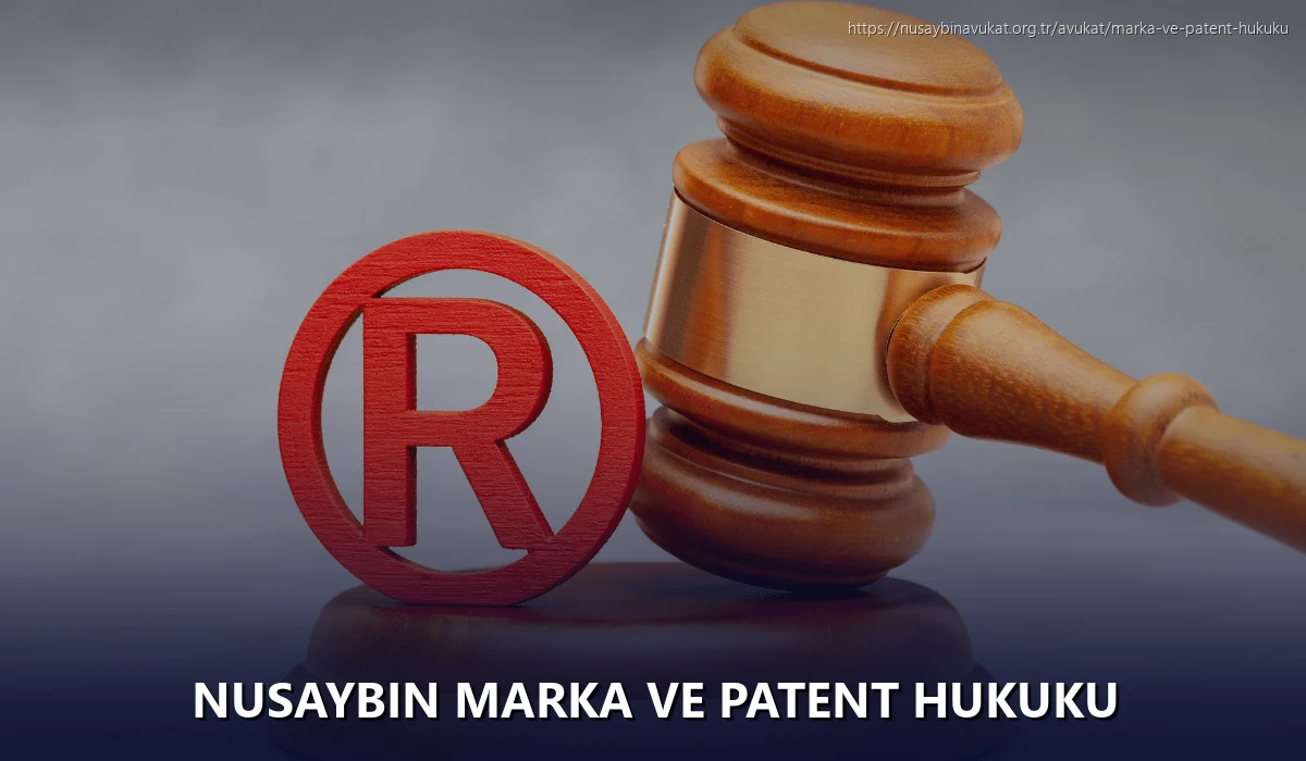Nusaybin Marka ve Patent Hukuku