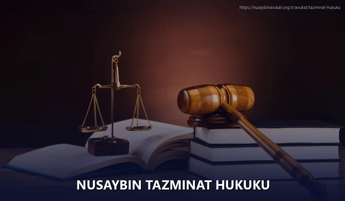 Nusaybin Tazminat Hukuku
