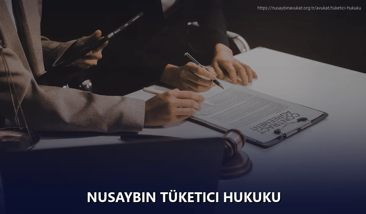 Nusaybin Tüketici Hukuku